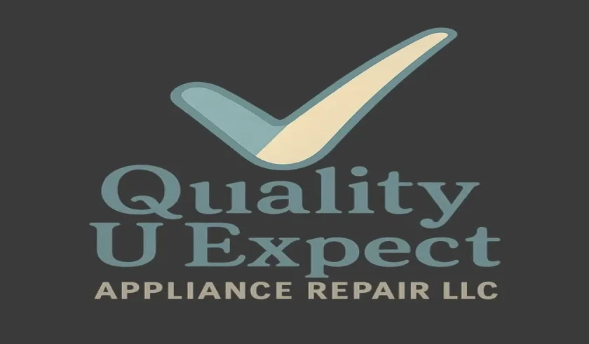 Quality U Expect Appliance Repair LLC